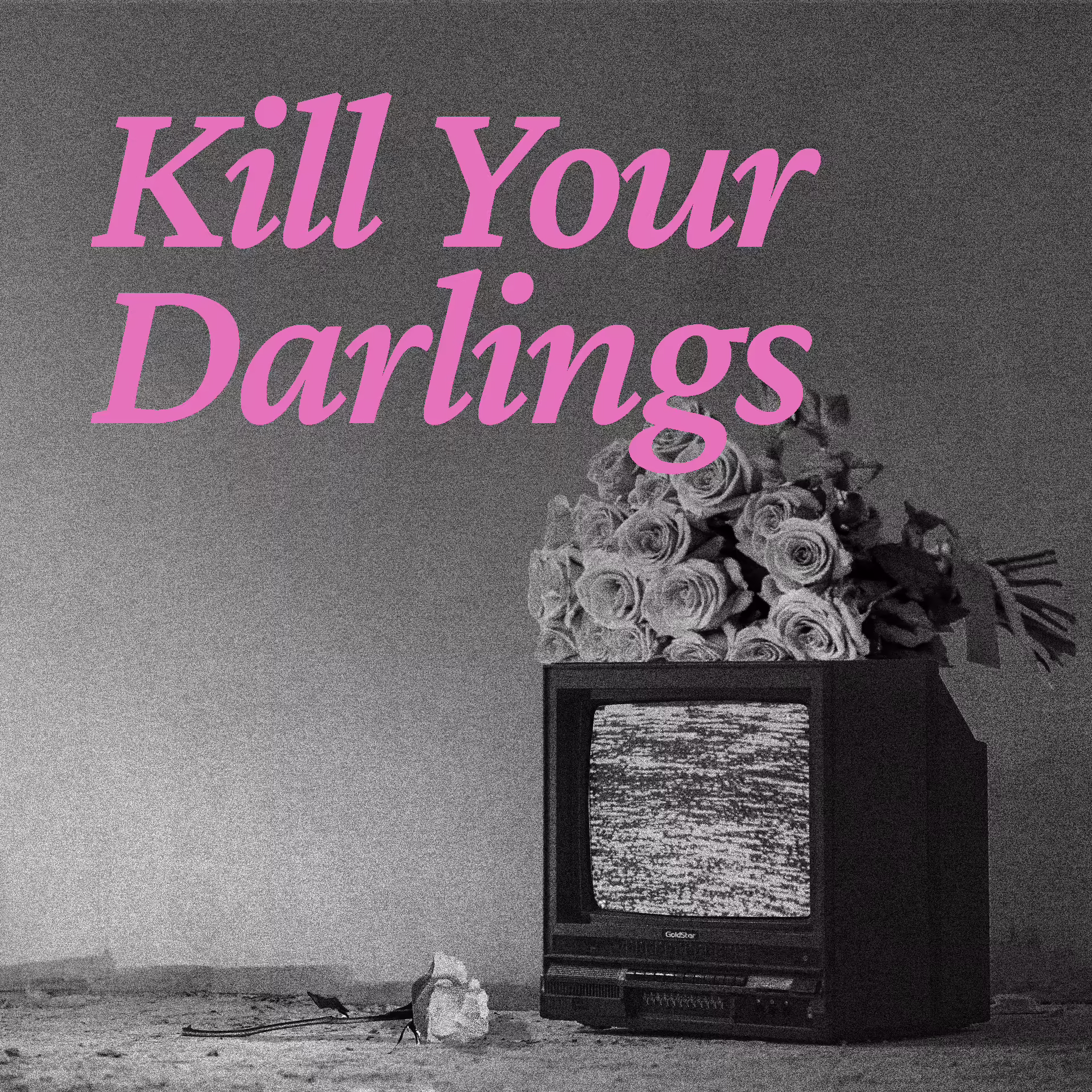 Kill Your Darlings Podcast Cover Art Exposure Revised